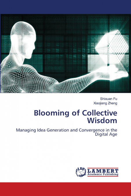 Blooming of Collective Wisdom