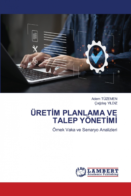 ÜRETİM PLANLAMA VE TALEP YÖNETİMİ