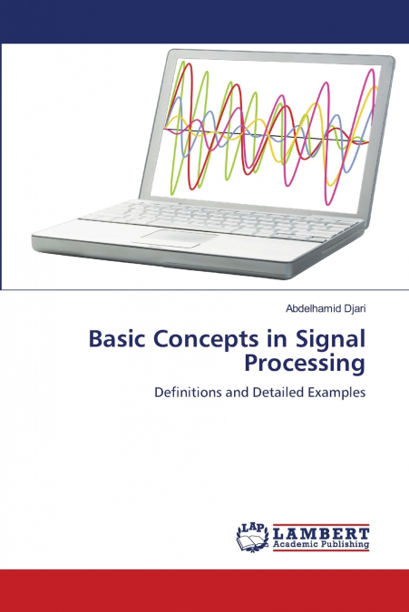 Basic Concepts in Signal Processing