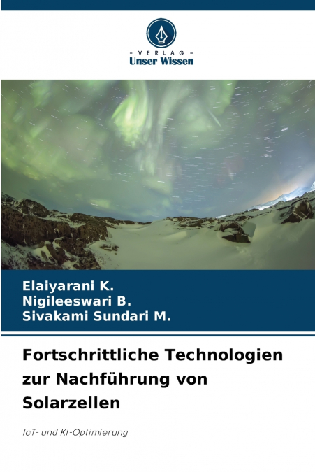 Fortschrittliche Technologien zur Nachführung von Solarzellen