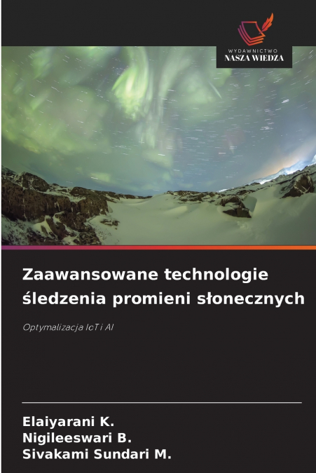 Zaawansowane technologie śledzenia promieni słonecznych