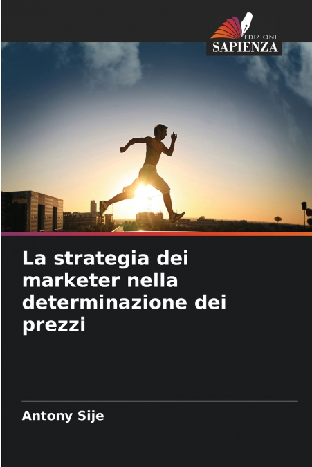 La strategia dei marketer nella determinazione dei prezzi