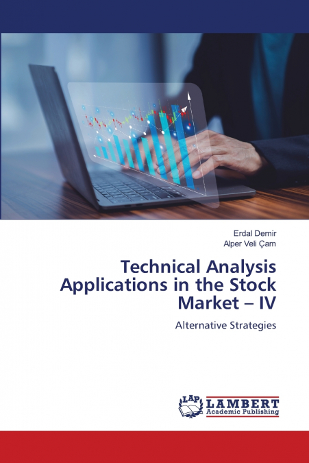 Technical Analysis Applications in the Stock Market - IV