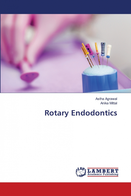 Rotary Endodontics