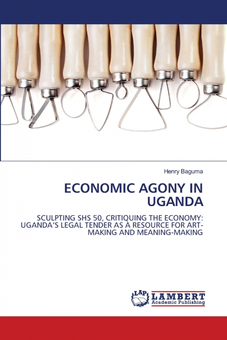 ECONOMIC AGONY IN UGANDA