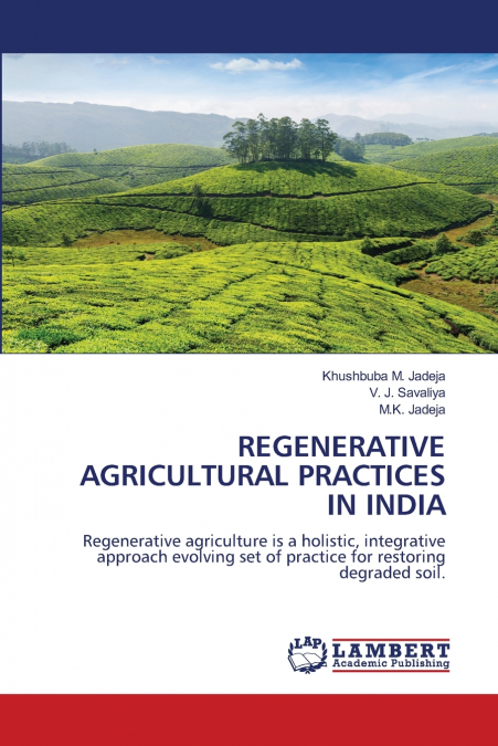 REGENERATIVE AGRICULTURAL PRACTICES IN INDIA