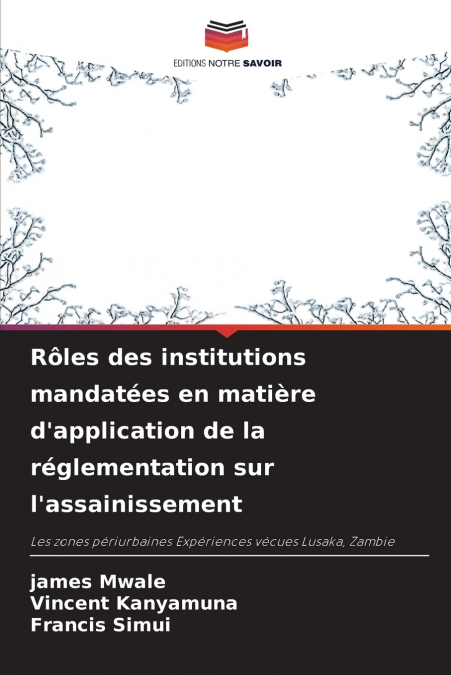 Rôles des institutions mandatées en matière d’application de la réglementation sur l’assainissement