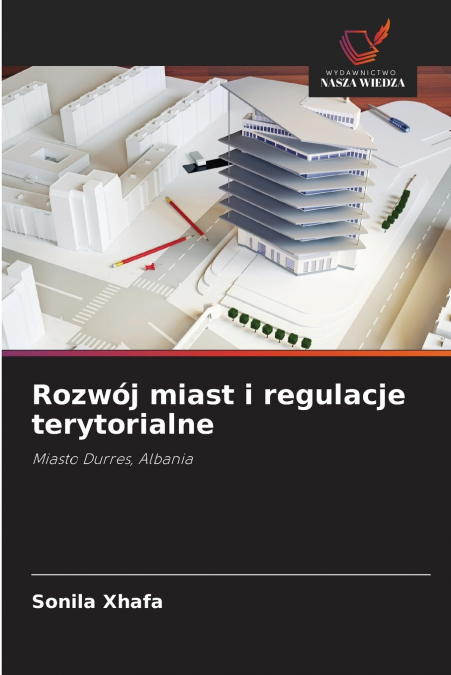 Rozwój miast i regulacje terytorialne