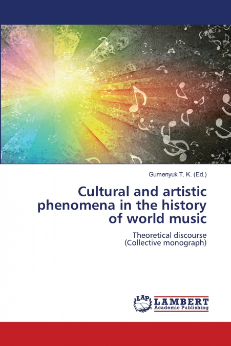 Cultural and artistic phenomena in the history of world music