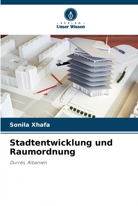 Stadtentwicklung und Raumordnung