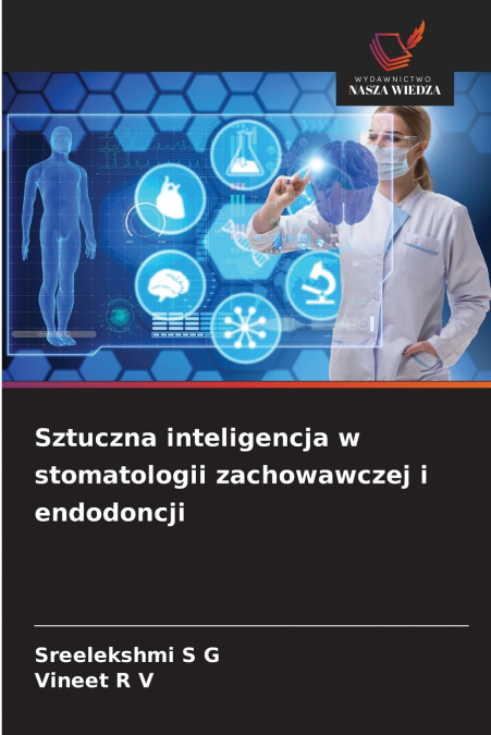Sztuczna inteligencja w stomatologii zachowawczej i endodoncji