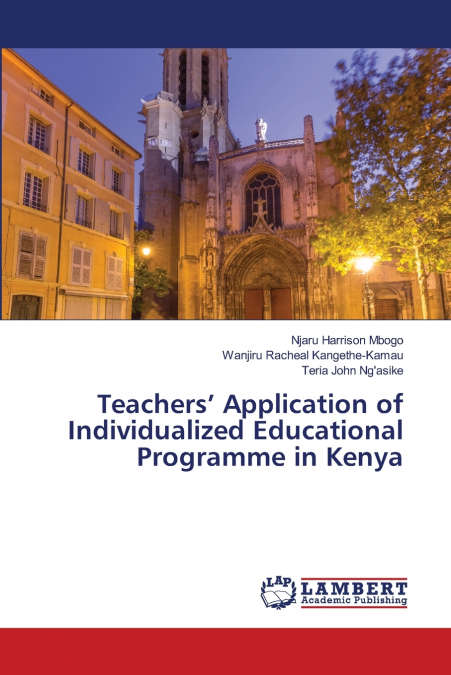 Teachers’ Application of Individualized Educational Programme in Kenya