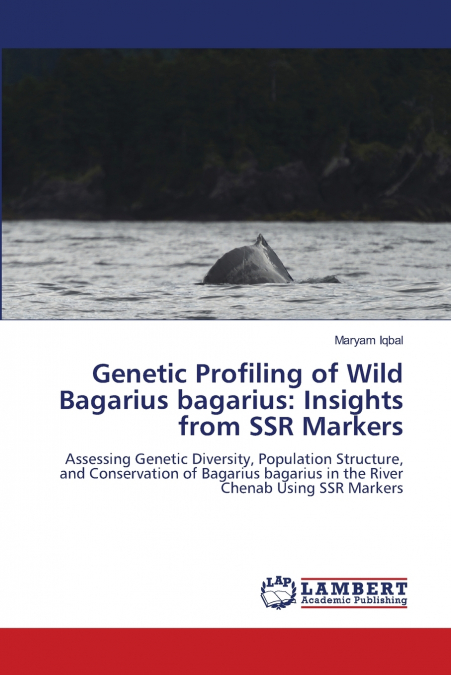 Genetic Profiling of Wild Bagarius bagarius