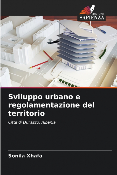 Sviluppo urbano e regolamentazione del territorio