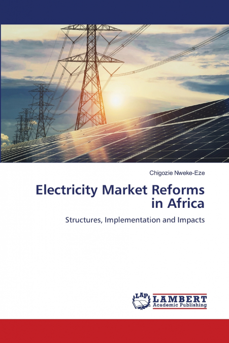 Electricity Market Reforms in Africa