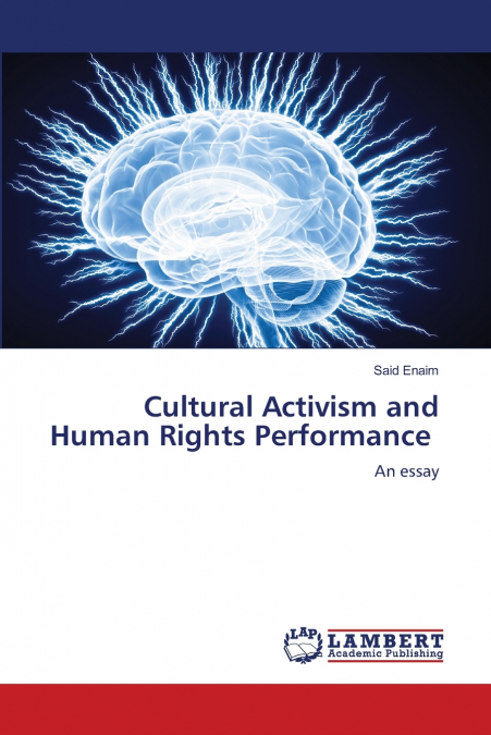 Cultural Activism and Human Rights Performance
