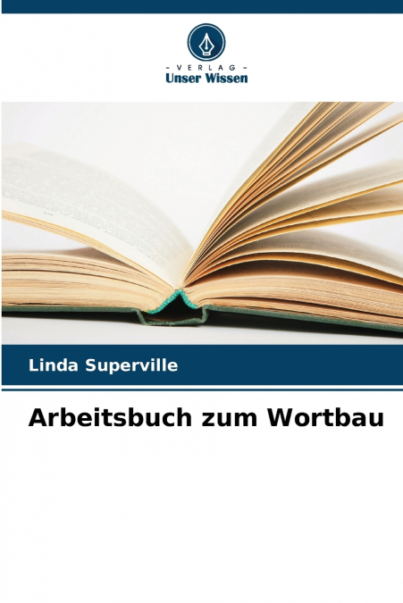 Arbeitsbuch zum Wortbau