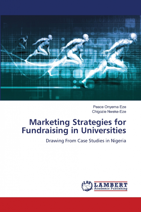 Marketing Strategies for Fundraising in Universities
