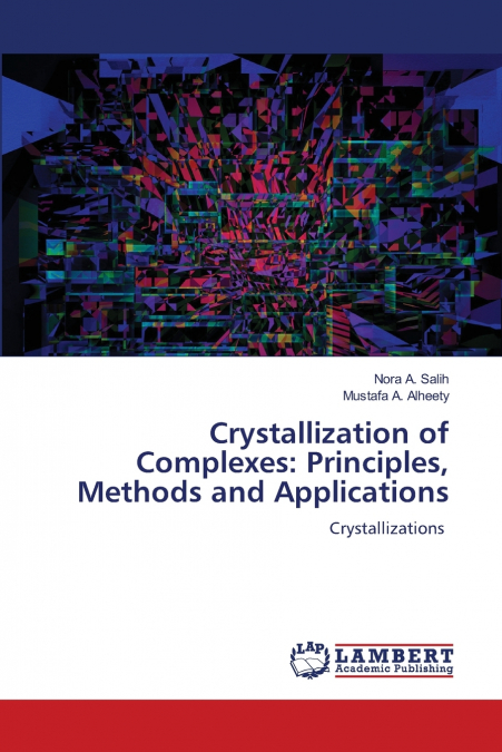 Crystallization of Complexes