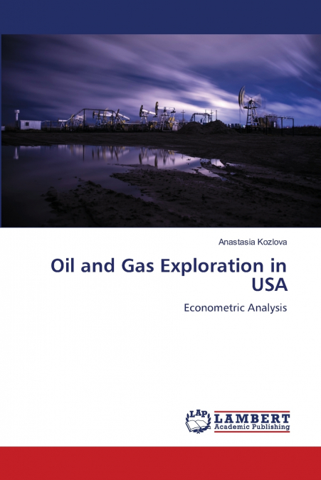 Oil and Gas Exploration in USA