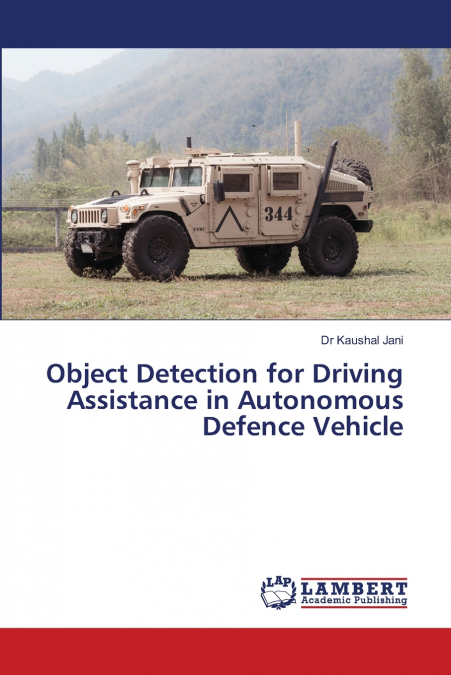 Object Detection for Driving Assistance in Autonomous Defence Vehicle