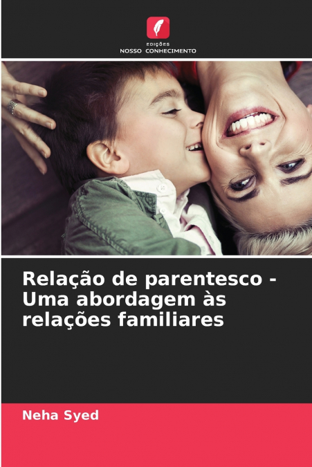 Relação de parentesco - Uma abordagem às relações familiares