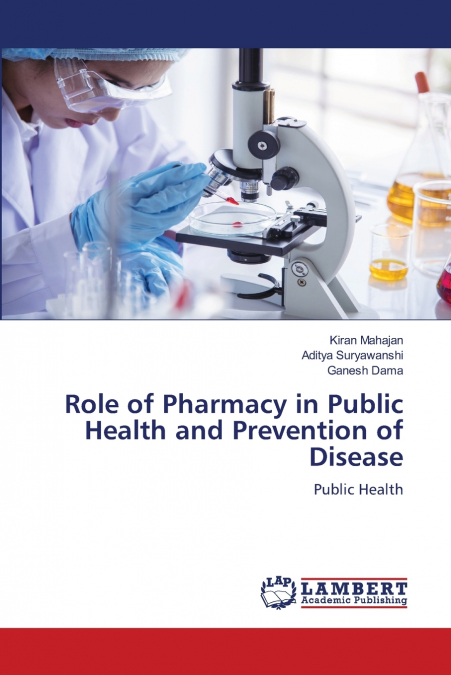 Role of Pharmacy in Public Health and Prevention of Disease