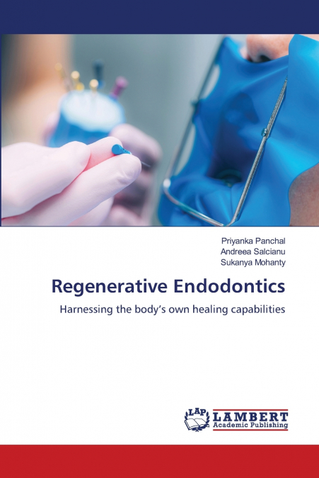 Regenerative Endodontics