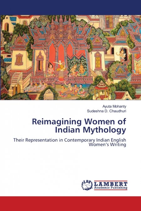 Reimagining Women of Indian Mythology