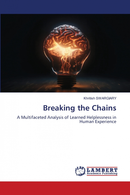 Breaking the Chains