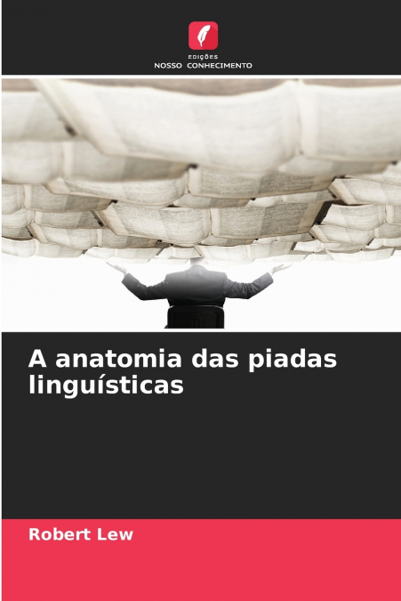 A anatomia das piadas linguísticas