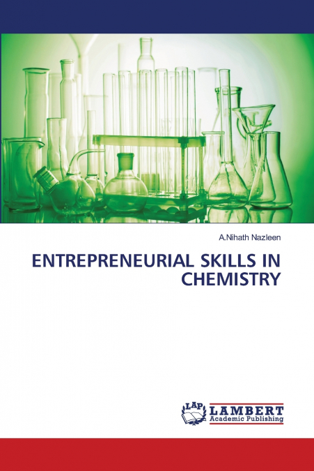ENTREPRENEURIAL SKILLS IN CHEMISTRY