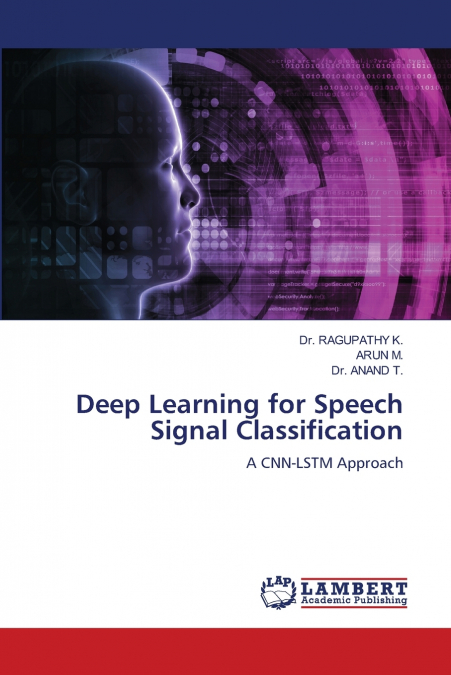 Deep Learning for Speech Signal Classification