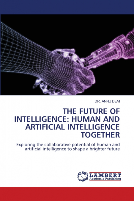 THE FUTURE OF INTELLIGENCE