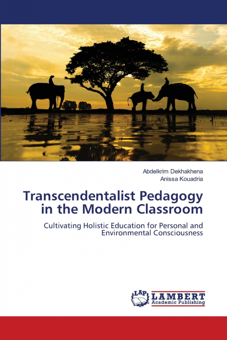 Transcendentalist Pedagogy in the Modern Classroom
