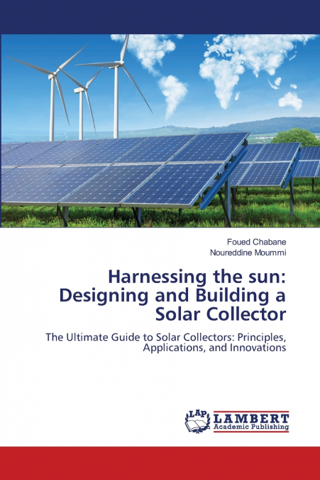 Harnessing the sun