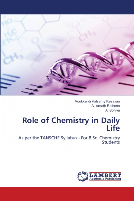 Role of Chemistry in Daily Life