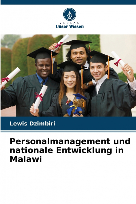Personalmanagement und nationale Entwicklung in Malawi