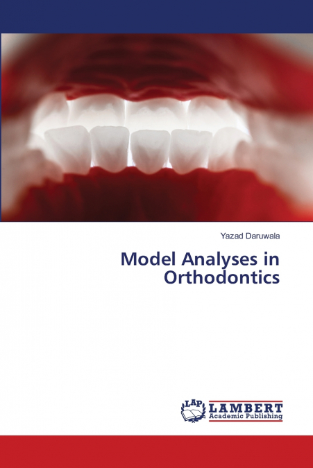 Model Analyses in Orthodontics