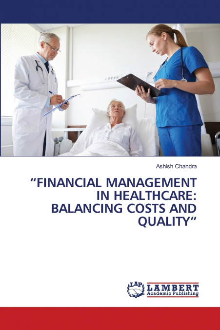 'FINANCIAL MANAGEMENT IN HEALTHCARE