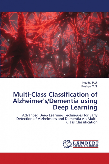 Multi-Class Classification of Alzheimer’s/Dementia using Deep Learning