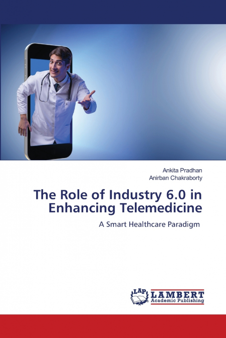 The Role of Industry 6.0 in Enhancing Telemedicine