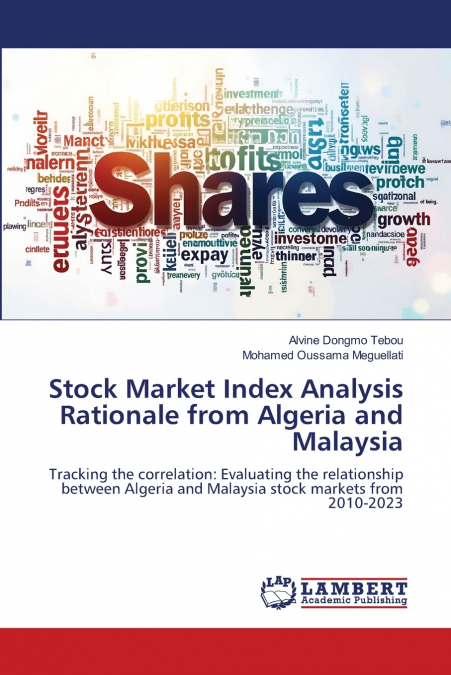 Stock Market Index Analysis Rationale from Algeria and Malaysia