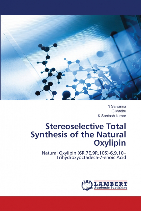 Stereoselective Total Synthesis of the Natural Oxylipin