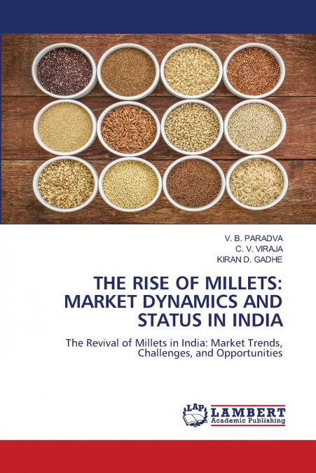 THE RISE OF MILLETS