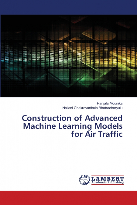 Construction of Advanced Machine Learning Models for Air Traffic