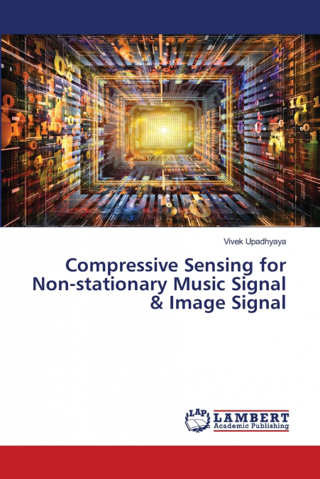 Compressive Sensing for Non-stationary Music Signal & Image Signal