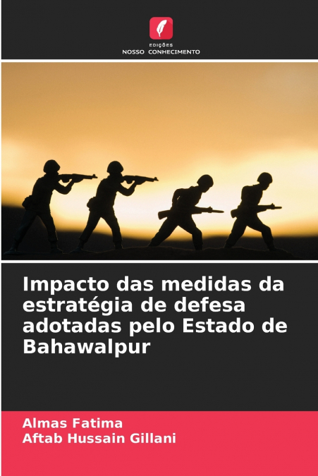 Impacto das medidas da estratégia de defesa adotadas pelo Estado de Bahawalpur