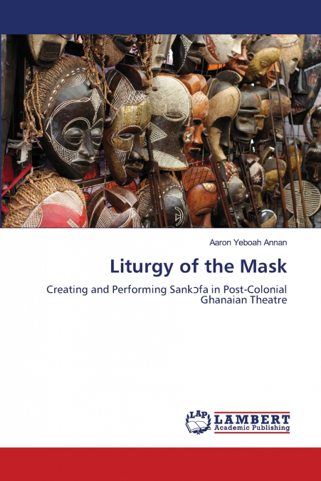 Liturgy of the Mask
