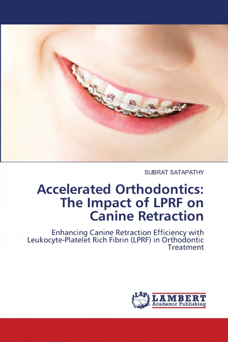 Accelerated Orthodontics